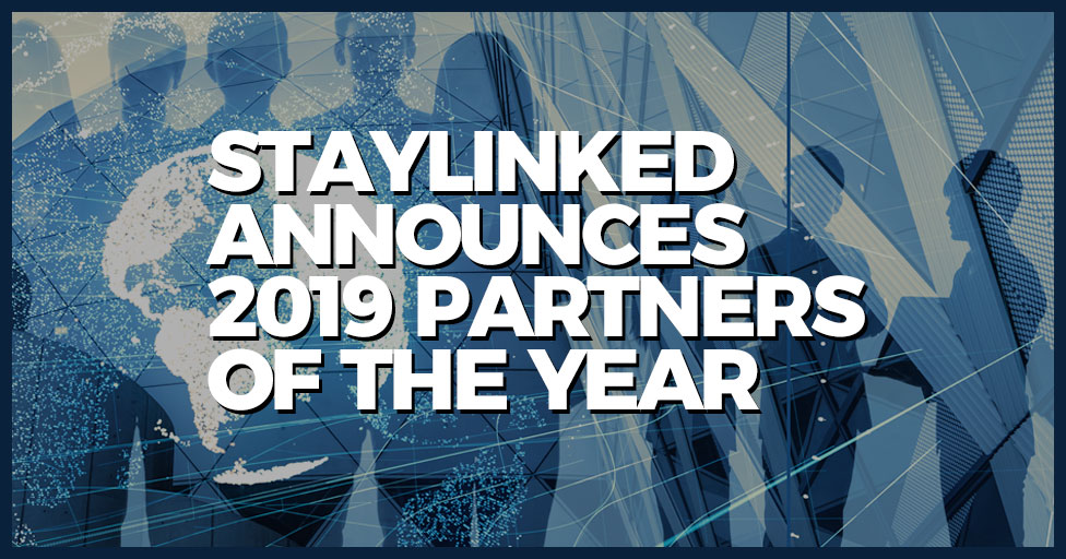 StayLinked Announces 2019 Partners of the Year
