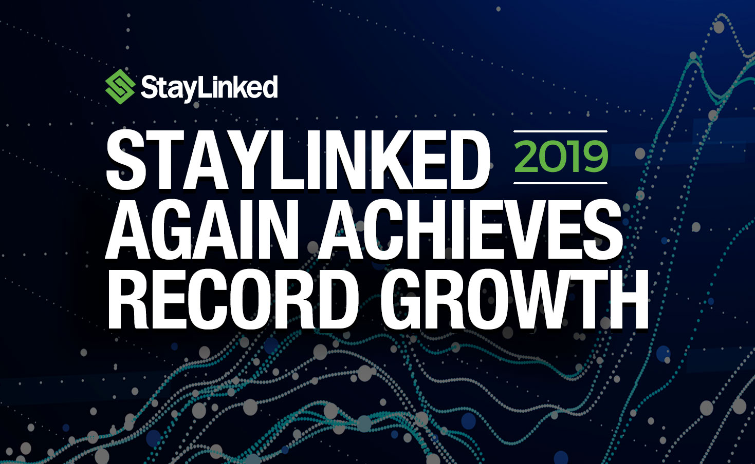 StayLinked Again Achieves Record Growth
