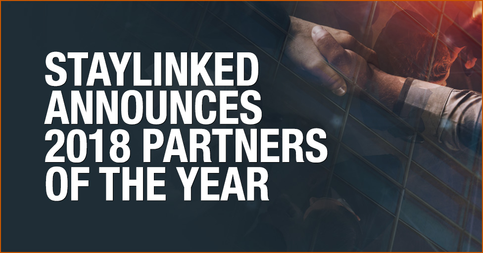 StayLinked Announces 2018 Partners of the Year